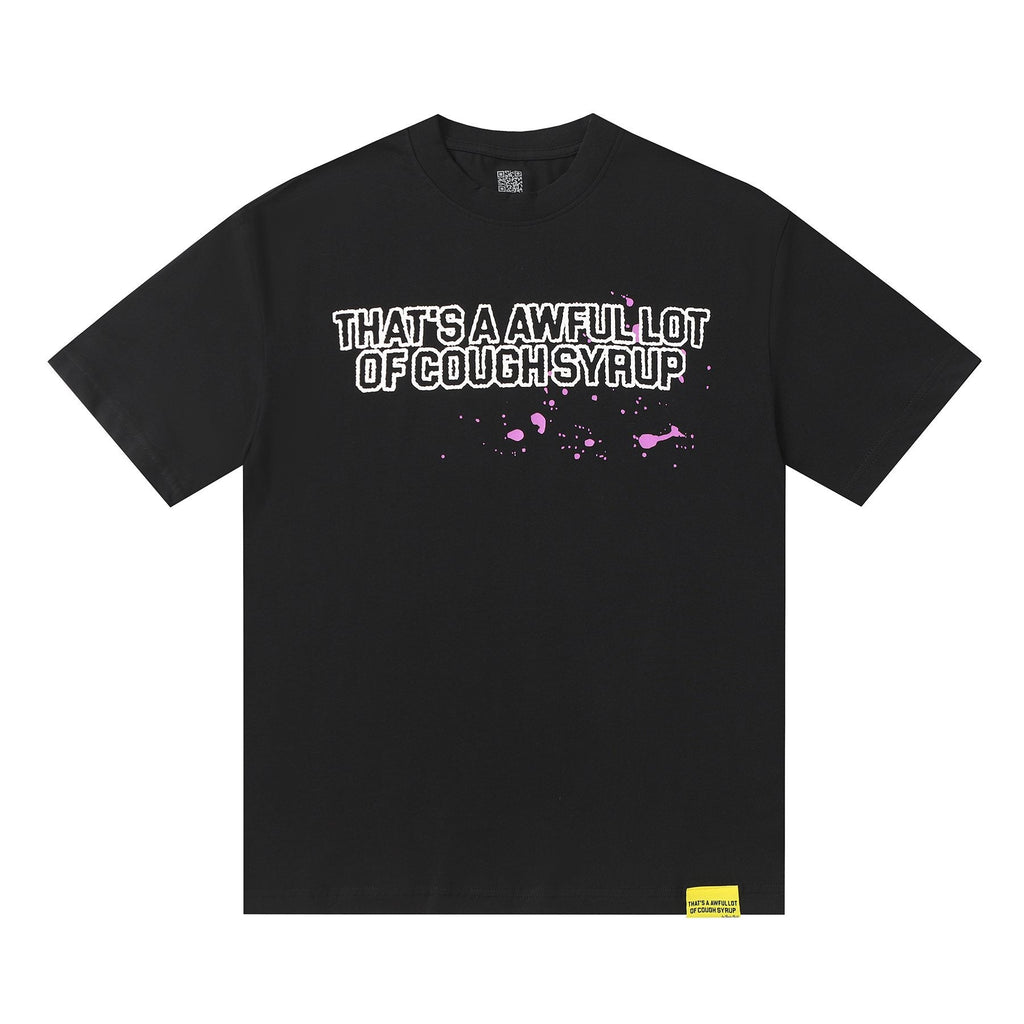 THAT'S A AWFUL LOT OF COUGH SYRUP Pink Splatter Heart Graphic T-Shirt
